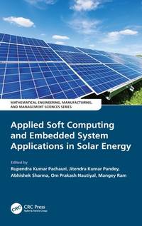 Applied Soft Computing and Embedded System Applications In Solar Energy