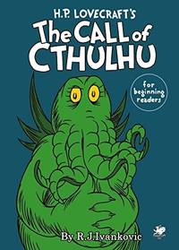 H.P. Lovecraft's The Call of Cthulhu for Beginning Readers