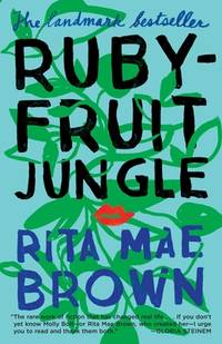 Rubyfruit Jungle (ISBN: 9781101965122)