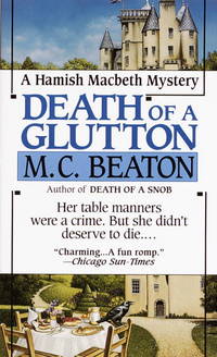 Death of a Glutton : A Hamish MacBeth Mystery