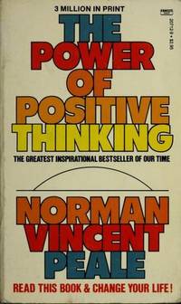 The Power of Positive Thinking by Peale, Norman Vincent