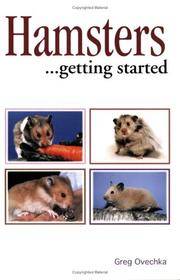Hamsters...Getting Started