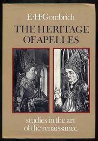 The Heritage of Apelles: Studies in the art of the Renaissance