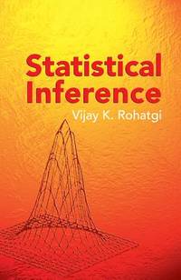 Statistical Inference (Dover Books on Mathematics)