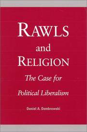 Rawls and Religion: The Case for Political Liberalism