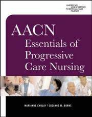 AACN Essentials of Progressive Care Nursing by Suzanne Burns