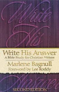 Write His Answer: A Bible Study for Christian Writers