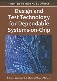 DESIGN AND TEST TECHNOLOGY FOR DEPENDABLE SYSTEMS ON CHIP