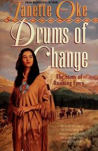 Drums of Change. The Story of Running Fawn