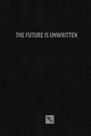The Future is Unwritten [BLANK JOURNAL]