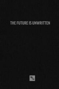The Future is Unwritten [BLANK JOURNAL]