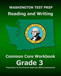 WASHINGTON TEST PREP Reading and Writing Common Core Workbook Grade 3: Preparation for the...