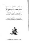 The New Found Land of Stephen Parmenius The life of a Hungarian poet, drowned on a voyage from Newfoundland, 1583