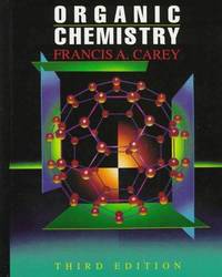 Organic Chemistry by Francis A. Carey - 1995-11-03