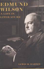 Edmund Wilson: A Life in Literature
