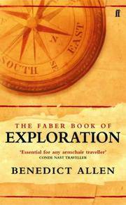 The Faber Book Of Exploration