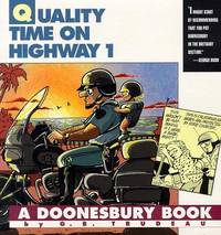 Quality Time on Highway 1: A Doonesbury Book