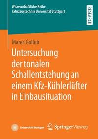 Untersuchung der tonalen Schallentstehung an einem Kfz-Kühlerlüfter in Einbausituation...