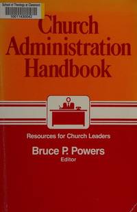 Church Administration Handbook - Resources for Church Leaders