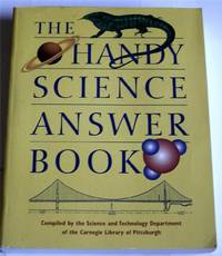 The Handy Science Answer Book