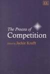 The Process of Competition (Elgar Monographs) by Jackie Krafft (Editor) - 2000-09-01