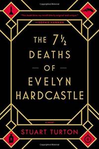 7 1/2 Deaths of Evelyn Hardcastle