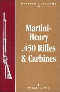 Martini-Henry 450 Rifles  Carbines