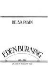 Eden Burning by Belva Plain - 1982