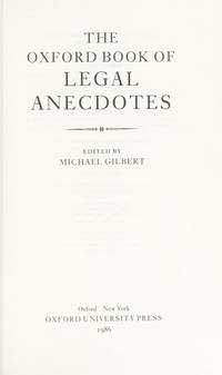 The Oxford Book Of Legal Anecdotes