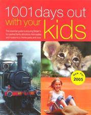 1001 Days Out With Your Kids - 