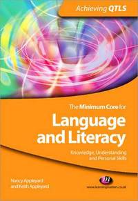 The Minimum Core for Language and Literacy: Knowledge, Understanding and Personal Skills: 1555...