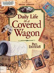 Daily Life in a Covered Wagon
