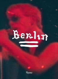 BERLIN: A Performance By LOU REED, Directed By JULIAN SCHNABEL