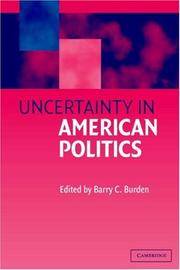 Uncertainty In American Politics