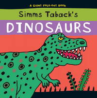 Dinosaurs: A Giant Fold-Out Book by Simms Taback - 2012-06-22