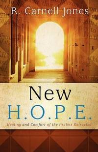 New H.O.P.E: Healing and comfort Of the Psalms Extracted
