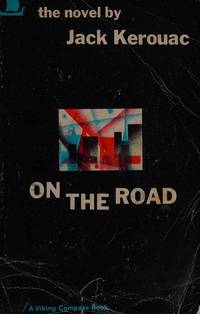 On the Road by Kerouac, Jack - 1957