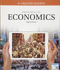 Principles of Economics by Mankiw, N. Gregory