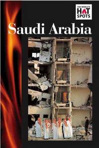 Saudi Arabia (World's Hot Spots)