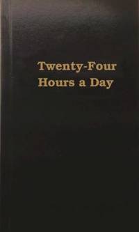 Twenty-Four Hours a Day