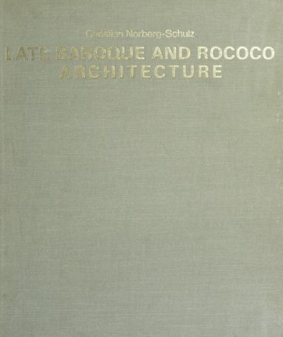 Late Baroque and Rococo Architecture 洋書 Late Baroque and Rococo Architecture (History of World