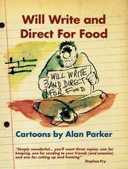 Will Write and Direct For Food.