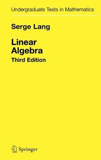 Linear Algebra (ISBN: 9780387964126)