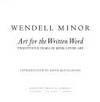 WENDELL MINOR Twenty-Five Years of Book Cover Art (SIGNED)