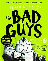 THE BAD GUYS Episode 2 [Paperback] by Aaron Blabey