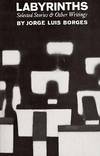 Labyrinths : Selected Stories and Other Writings