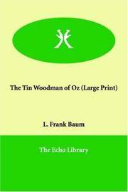image of The Tin Woodman of Oz (Large Print)
