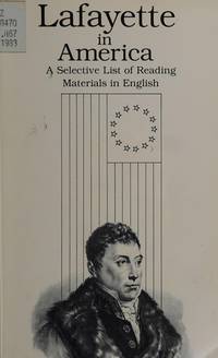 Lafayette in America: A Selective List of Reading Materials in English