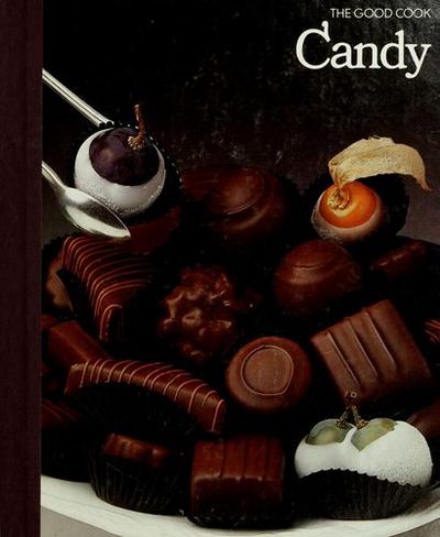 The Good Cook Candy (Time-Life Books)