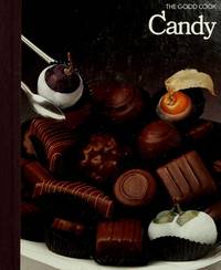 Candy (The Good Cook Techniques & Recipes Series)